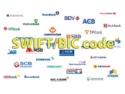 Danh Sách Mã Ngân Hàng SWIFT/BIC Code – Tên Tiếng Anh Quốc Tế Của Ngân Hàng Việt Nam