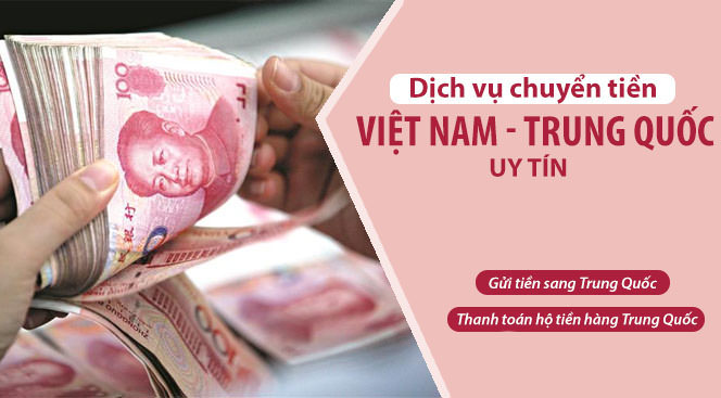 Chuyển tiền sang Trung Quốc ở Hà Nội